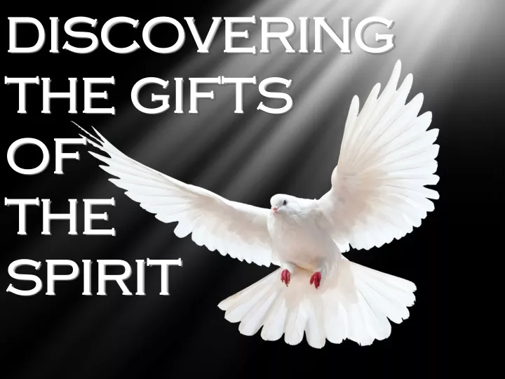 discovering the gifts of the spirit