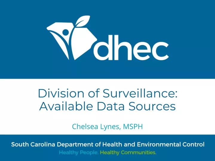 division of surveillance available data sources