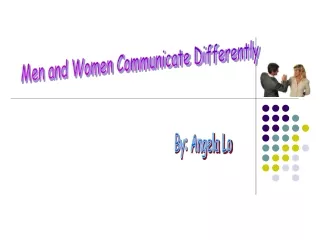 Men and Women Communicate Differently