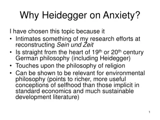 Why Heidegger on Anxiety?