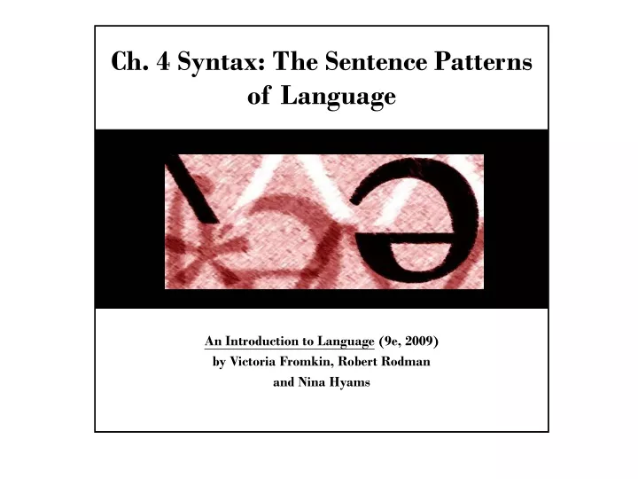 ch 4 syntax the sentence patterns of language