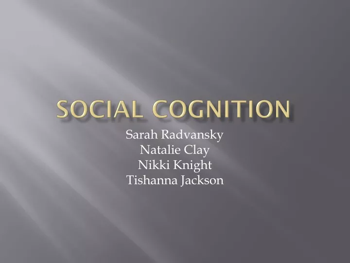 PPT - Social Cognition PowerPoint Presentation, Free Download - ID:9565136