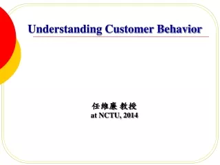Understanding Customer Behavior