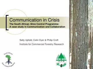 Sally Upfold, Colin Dyer &amp; Philip Croft Institute for Commercial Forestry Research
