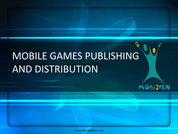 mobile games publishing and distribution