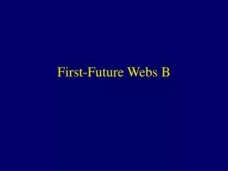First-Future Webs B