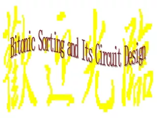 Bitonic Sorting and Its Circuit Design