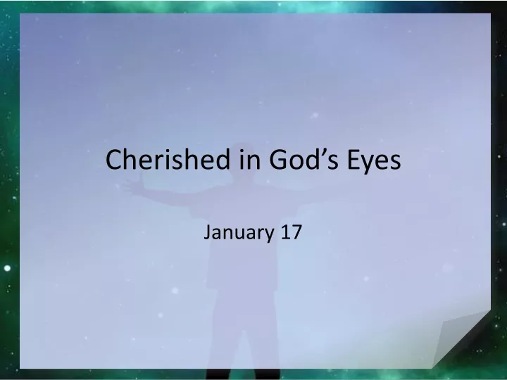 cherished in god s eyes