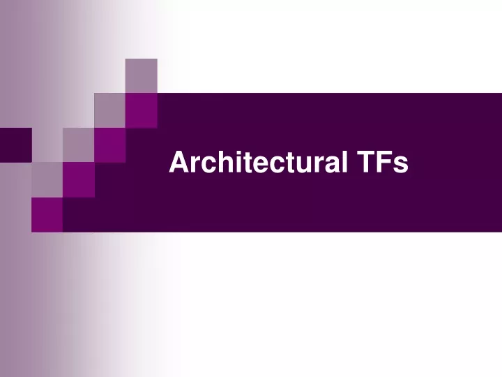 architectural tfs