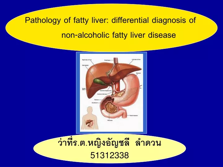 pathology of fatty liver differential diagnosis
