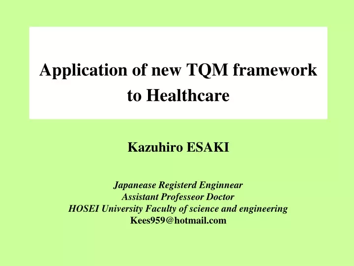 application of new tqm framework to healthcare