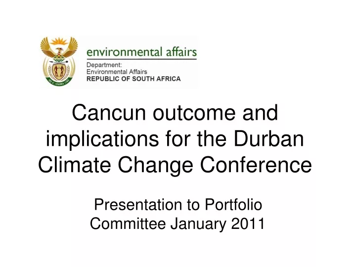 cancun outcome and implications for the durban climate change conference