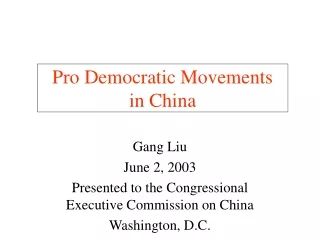 Pro Democratic Movements  in China