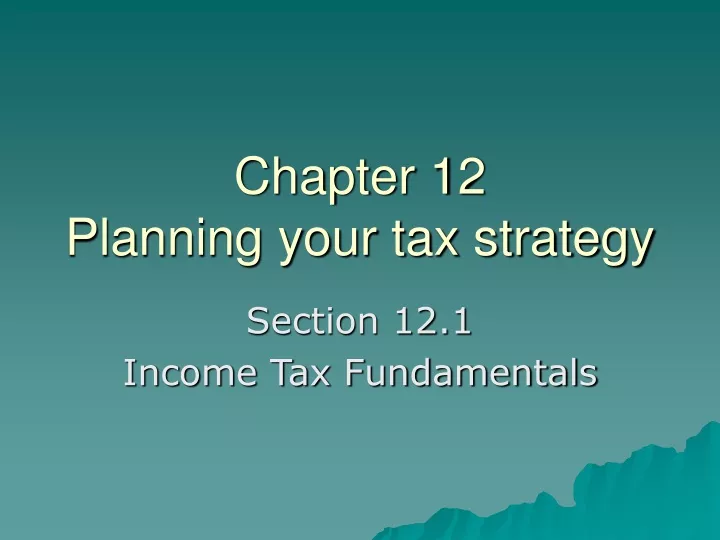 chapter 12 planning your tax strategy