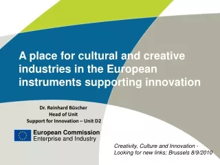 A place for cultural and creative industries in the European instruments supporting innovation
