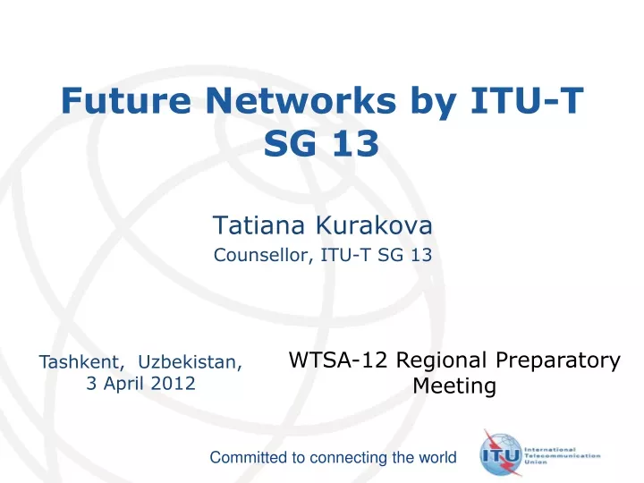 future networks by itu t sg 13