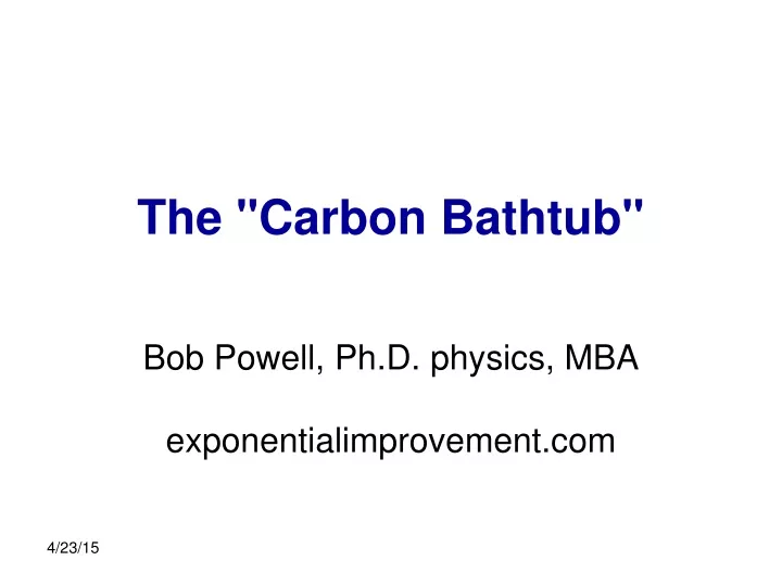 the carbon bathtub
