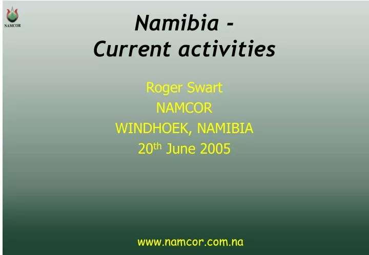 namibia current activities