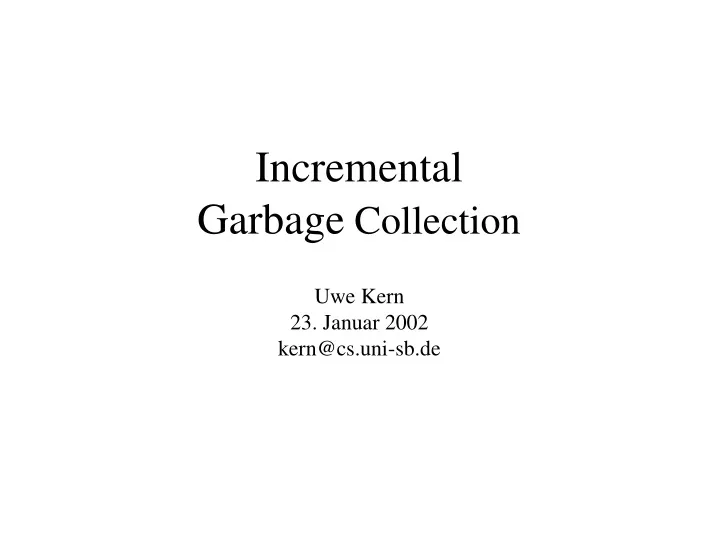 incremental garbage collection