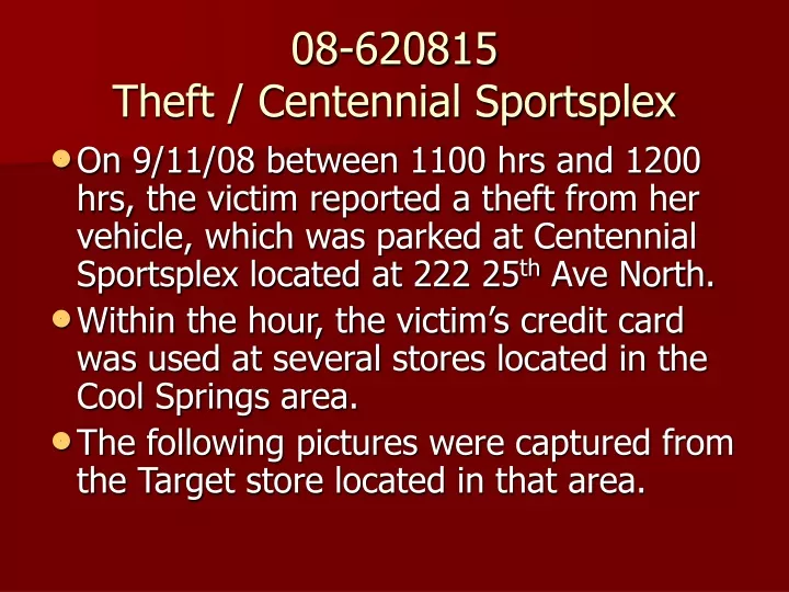 08 620815 theft centennial sportsplex