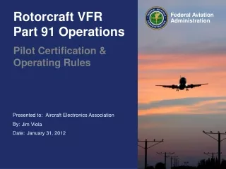 Rotorcraft VFR  Part 91 Operations