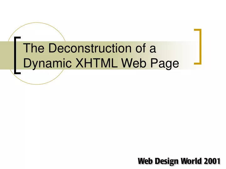 the deconstruction of a dynamic xhtml web page