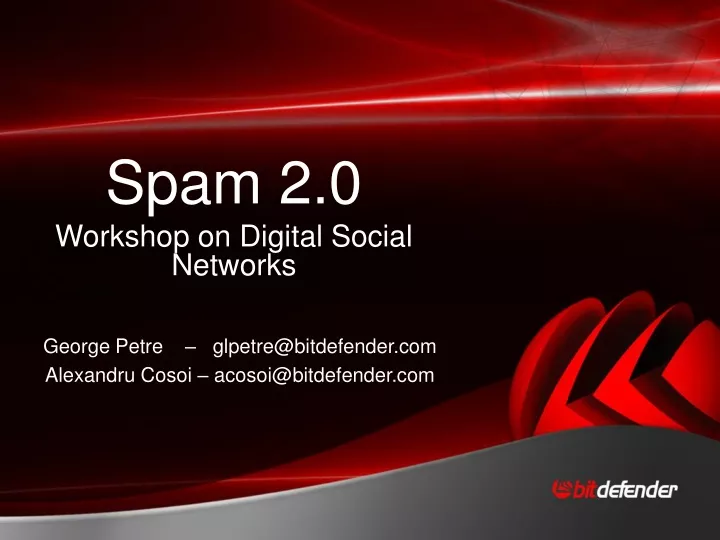 spam 2 0 workshop on digital social networks