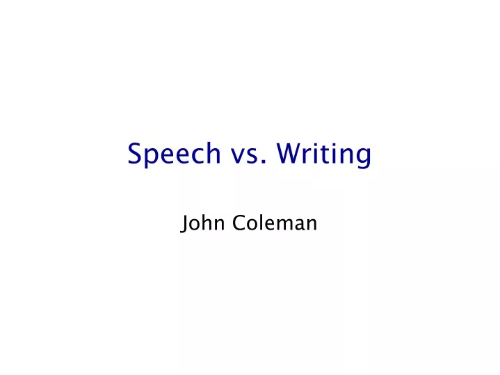 speech vs writing