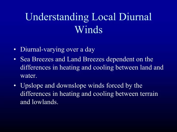 understanding local diurnal winds