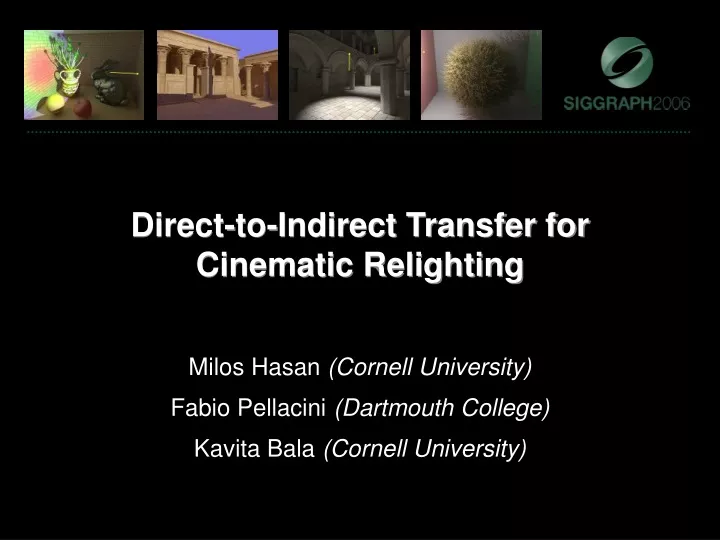 direct to indirect transfer for cinematic relighting