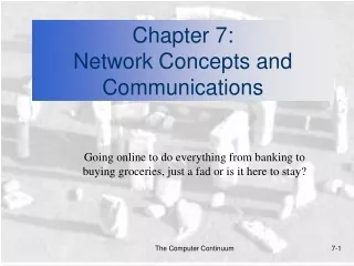 Chapter 7:  Network Concepts and Communications