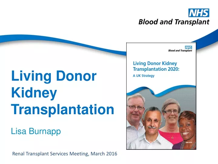 living donor kidney transplantation