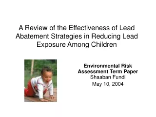 Environmental Risk Assessment Term Paper Shaaban Fundi May 10, 2004