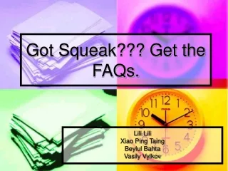 Got Squeak??? Get the FAQs.
