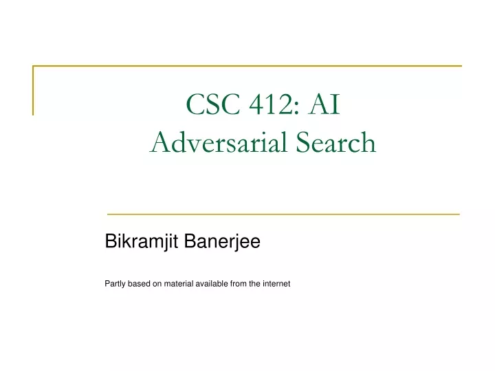 csc 412 ai adversarial search