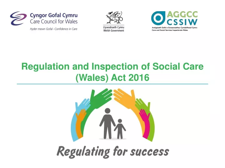 regulation and inspection of social care wales act 2016