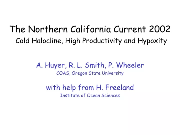 the northern california current 2002 cold halocline high productivity and hypoxity