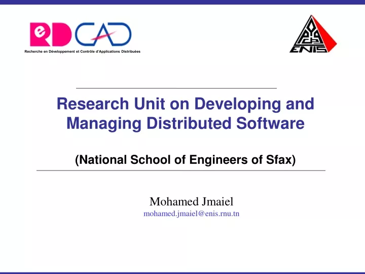 research unit on developing and managing distributed software national school of engineers of sfax