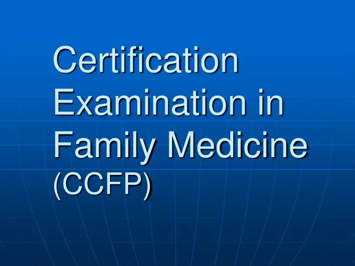 certification examination in family medicine ccfp