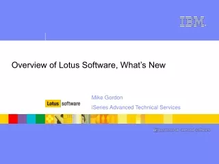 Overview of Lotus Software, What’s New