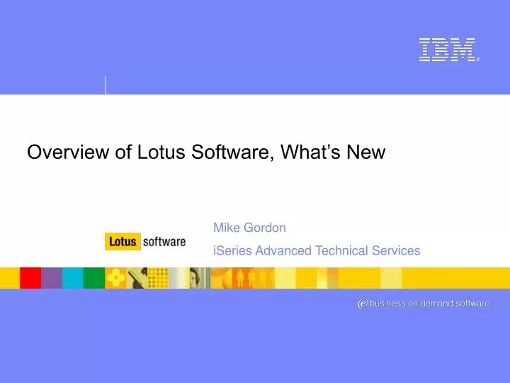 overview of lotus software what s new