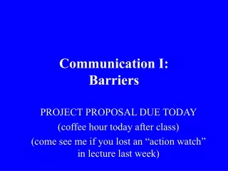 Communication I: Barriers