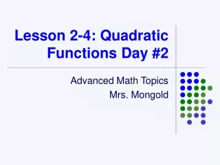 Lesson 2-4: Quadratic Functions Day #2