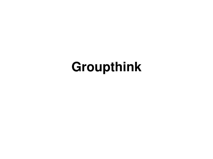 groupthink