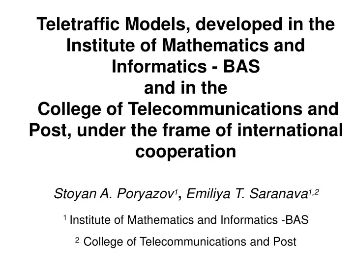 teletraffic models developed in the institute