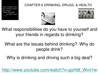 CHAPTER 6 DRINKING, DRUGS, &amp; HEALTH