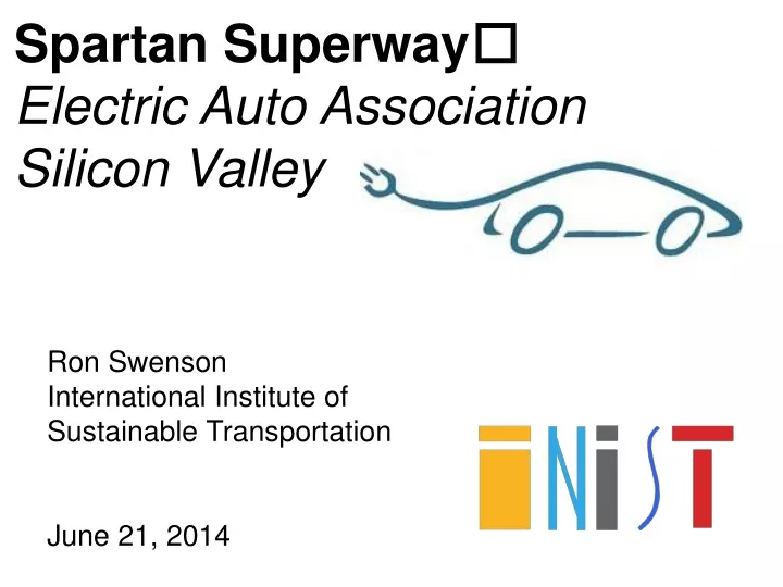 spartan superway electric auto association silicon valley