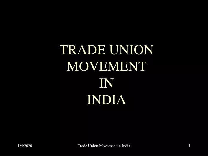 trade union movement in india