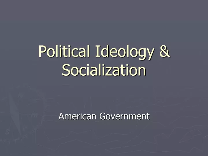 political ideology socialization