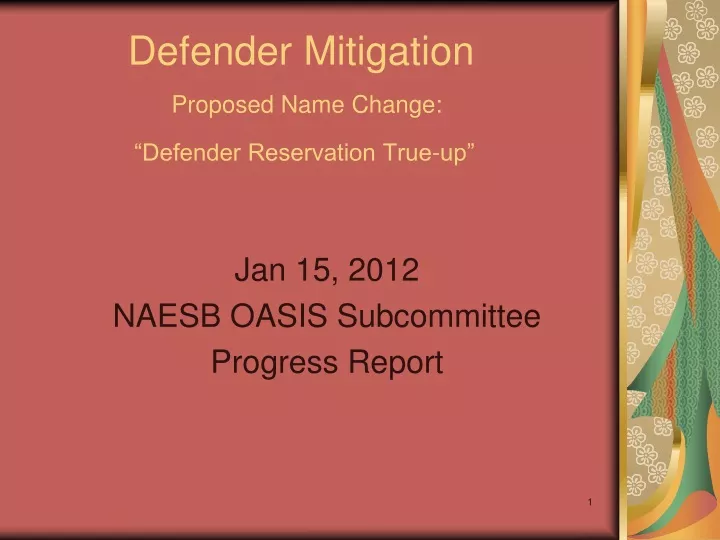 defender mitigation proposed name change defender reservation true up